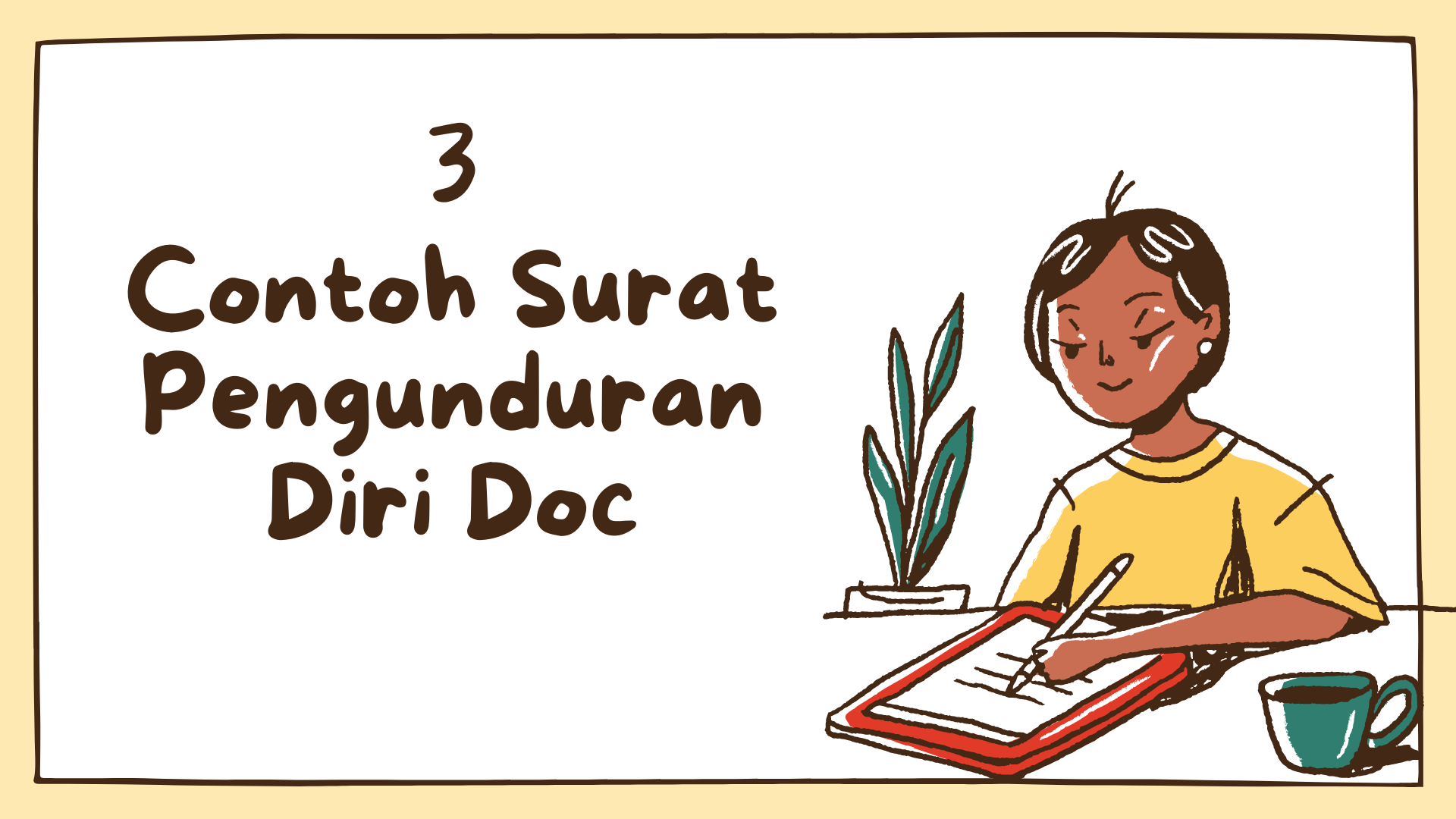 3 Contoh Surat Pengunduran Diri Doc