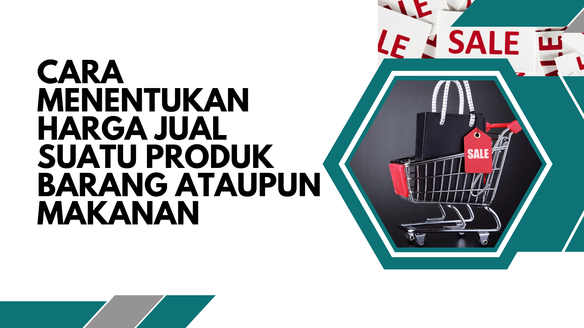 Cara Menentukan Harga Jual Suatu Produk Barang Ataupun Makanan