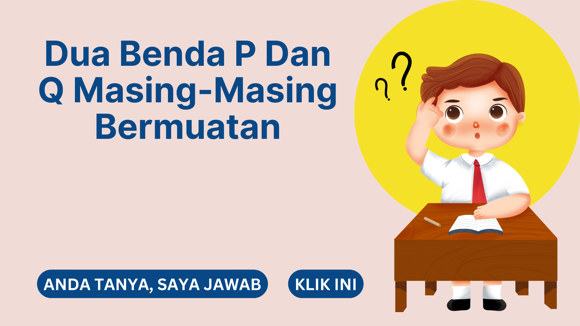 Dua Benda P Dan Q Masing-Masing Bermuatan