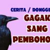 GAGAK SANG PEMBOHONG