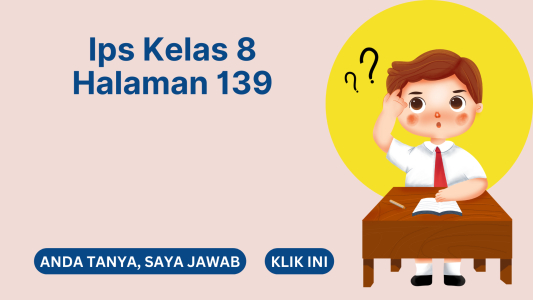 Ips Kelas 8 Halaman 139