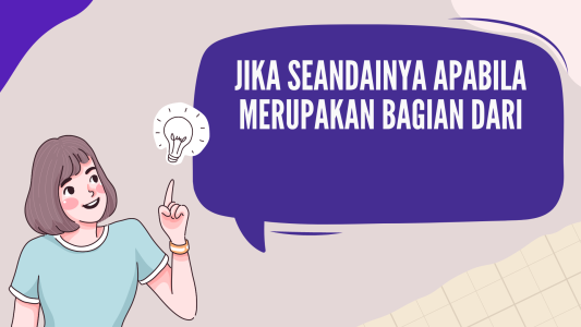 Jika Seandainya Apabila Merupakan Bagian Dari