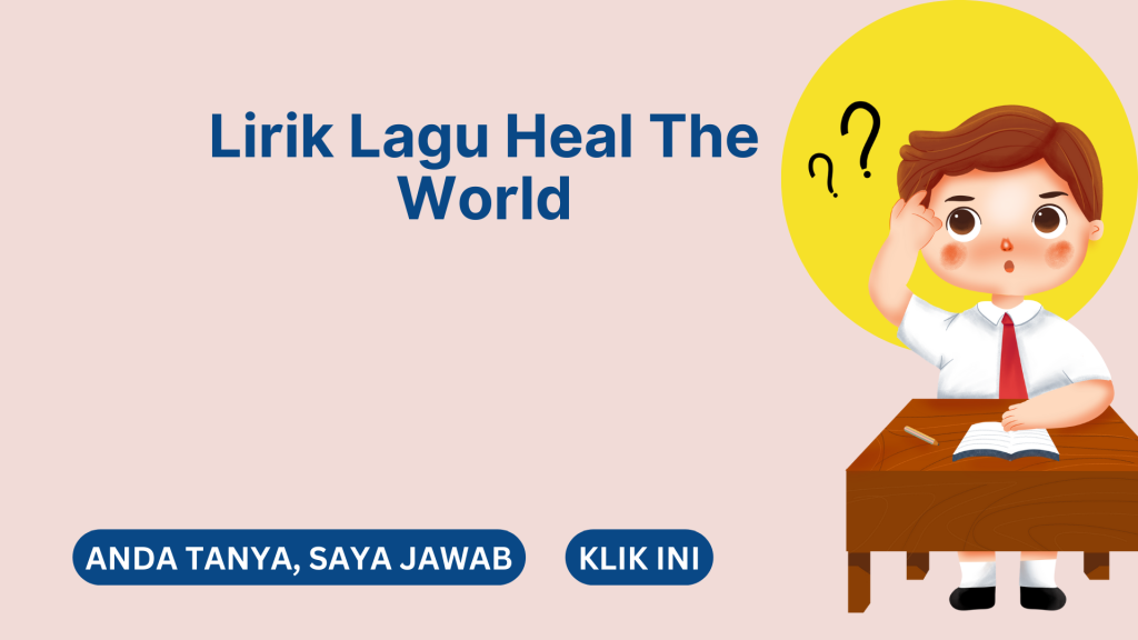 Lirik Lagu Heal The World