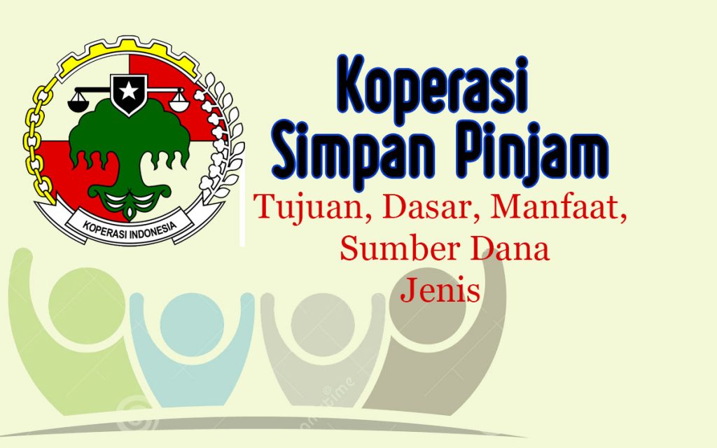 Pengertian Koperasi Simpan Pinjam