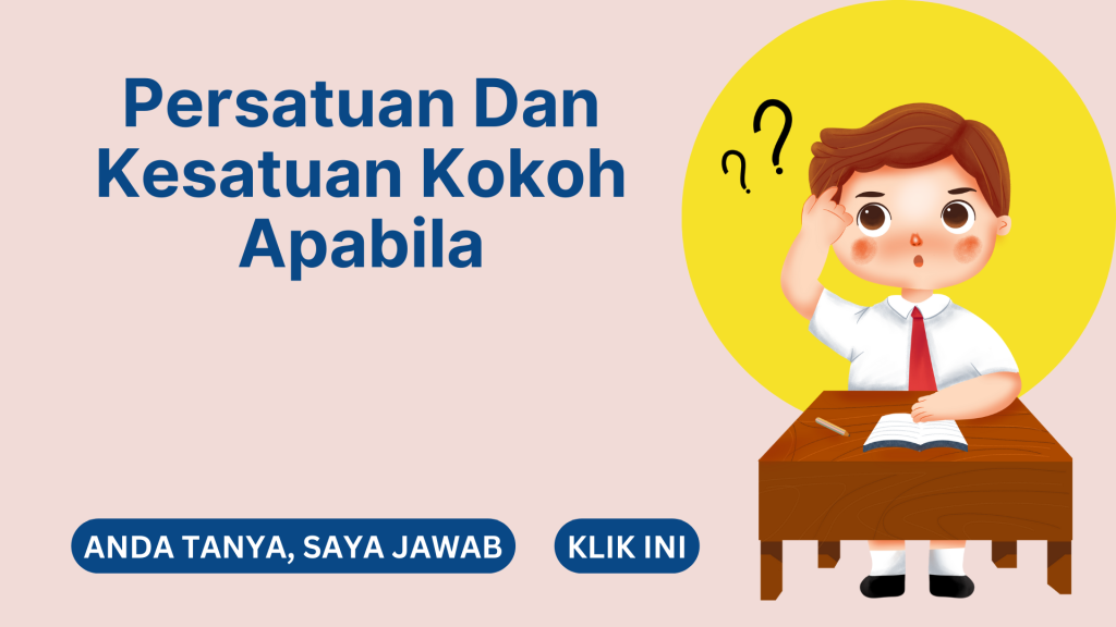 Persatuan Dan Kesatuan Kokoh Apabila