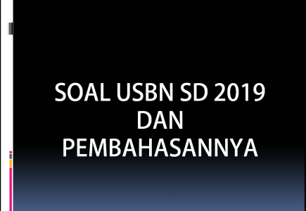 Soal USBN SD 2019