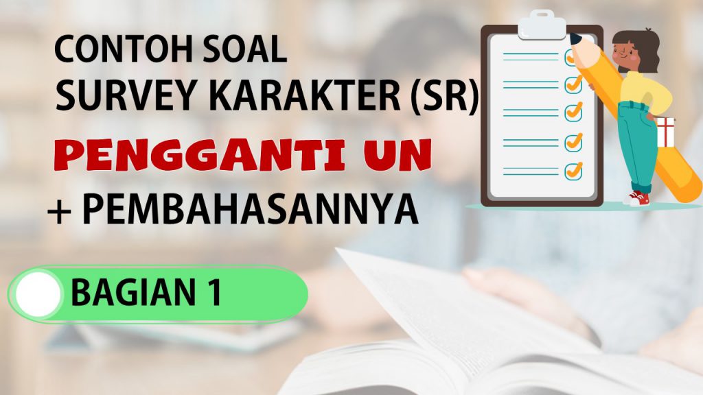 Soal Survei Karakter