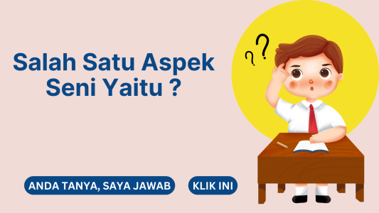 Salah Satu Aspek Seni Yaitu