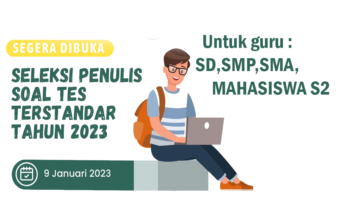 Seleksi Penulis Soal Tes Terstandar Tahun 2023