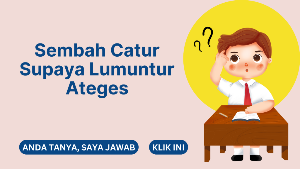 Sembah Catur Supaya Lumuntur Ateges