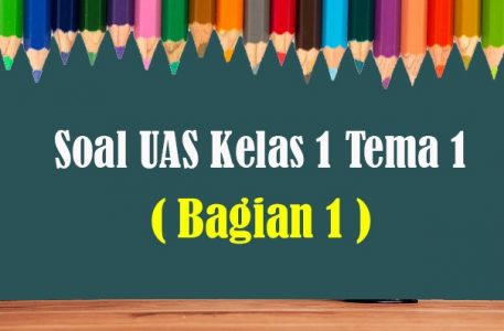 Soal Anak SD Kelas 1