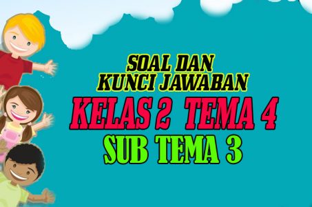 Soal Tematik Kelas 2 Tema 4 Subtema 3 Hidup Bersih Dan Sehat Dan Jawaban