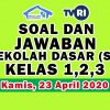 Soal dan Jawaban TVRI SD Kelas 1 2 3 Hari Kamis 23 April 2020