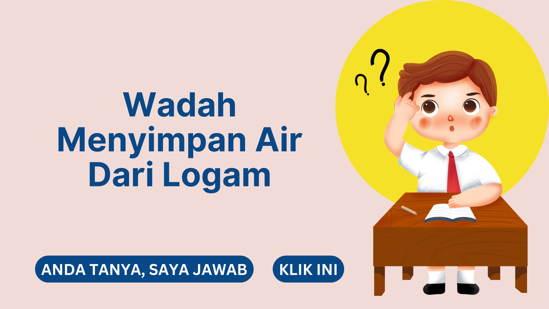 Wadah Menyimpan Air Dari Logam