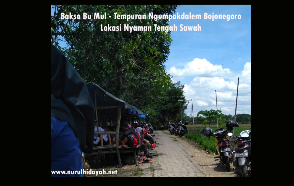 Saya Gagal Mencicipi Bakso Bu Mul Ngumpakdalem Bojonegoro Yang Sangat