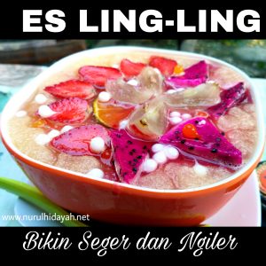 es ling ling seger bikin ngiler