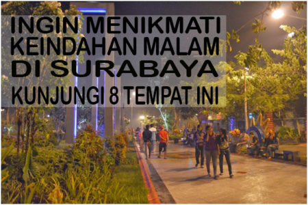 tempat wisata di surabaya malam hari