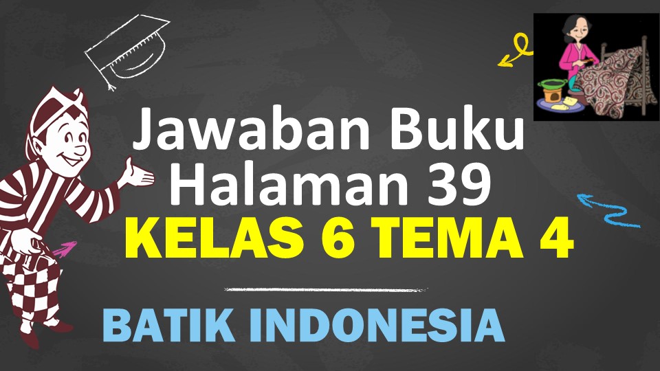 Kunci Jawaban Tema 4 Kelas 6 Halaman 30