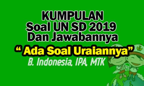 Soal UN SD 2019