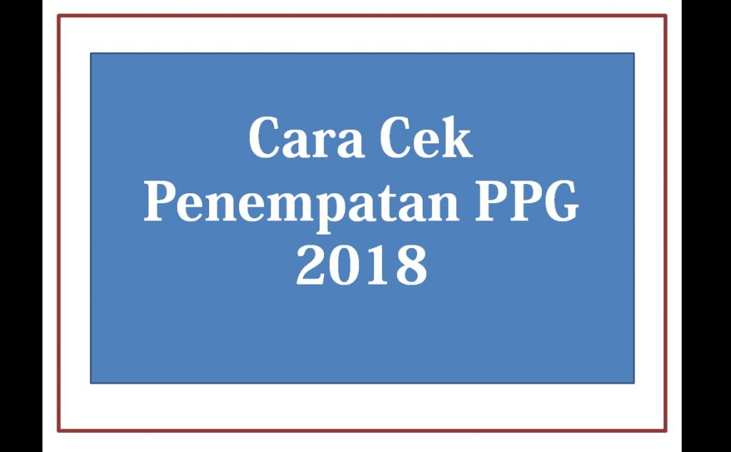 penempatan ppg 2018