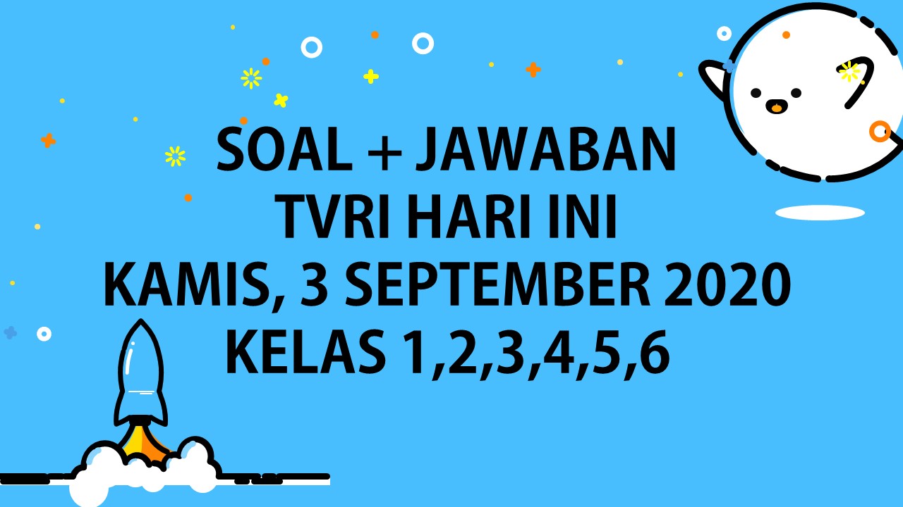 soal dan jawaban TVRI 3 September 2020 SD